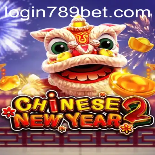 Discover the Excitement of CHINESENEWYEAR2 with 789bet