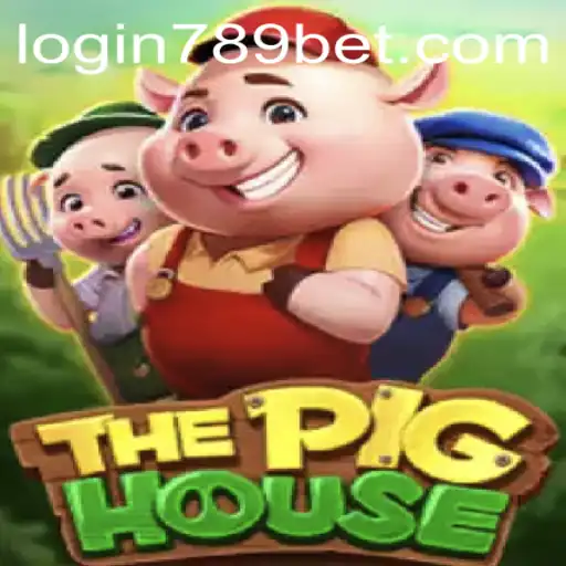 Explore the World of ThePigHouse with 789bet